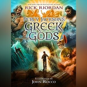 “Percy Jackson’s Greek Gods” by Rick Riordan (HARDCOVER!)